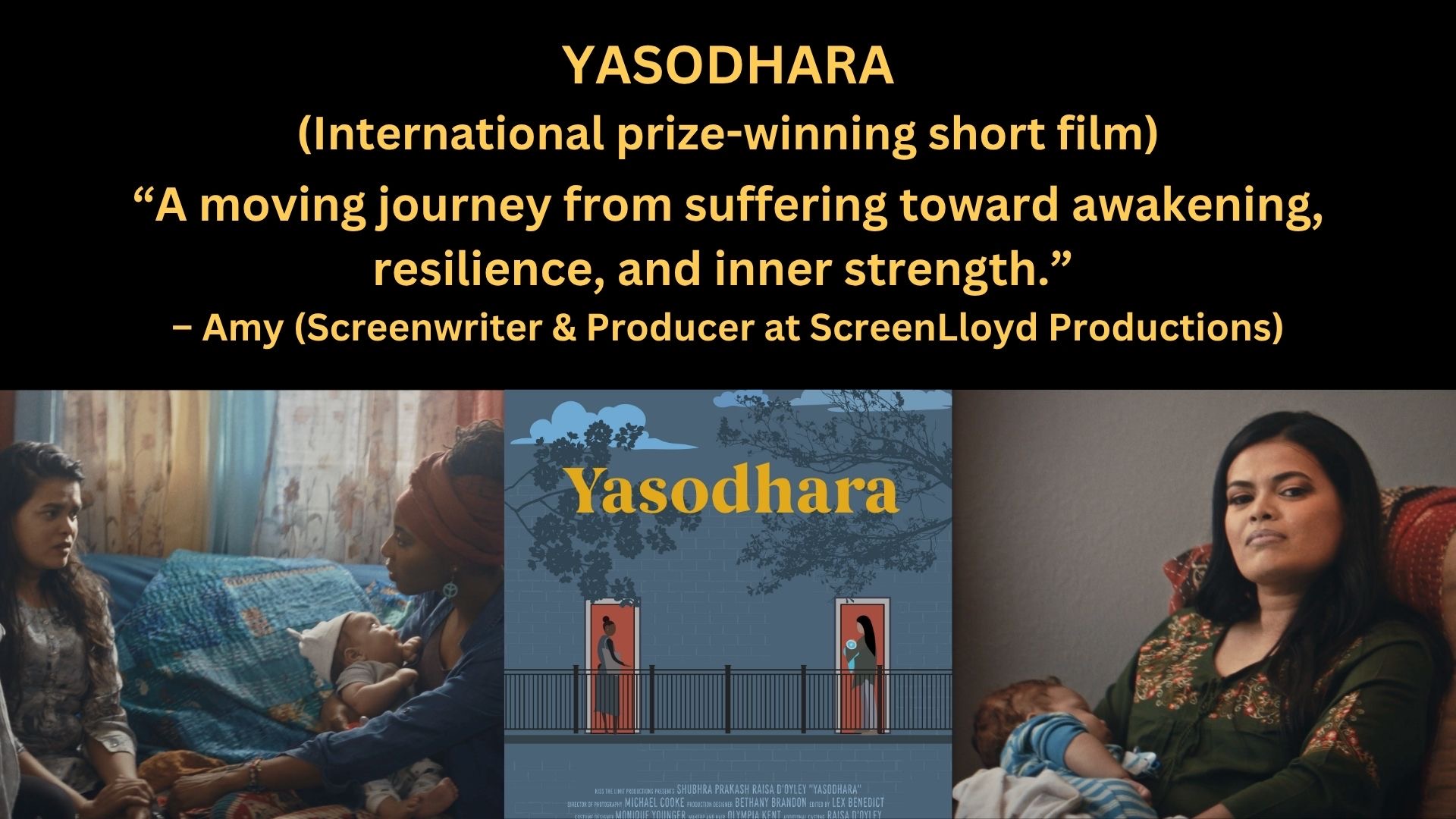 Film poster for Yasodhara showing Yasodhara consoled by her new friend and a photo of her holding her baby